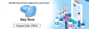 Should I buy Generic Viagra Via a web store?